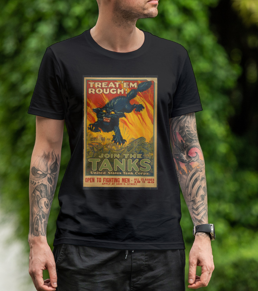 Treat 'Em Rough Join The Tanks United States Tank Corps Vintage WW1 T-Shirt