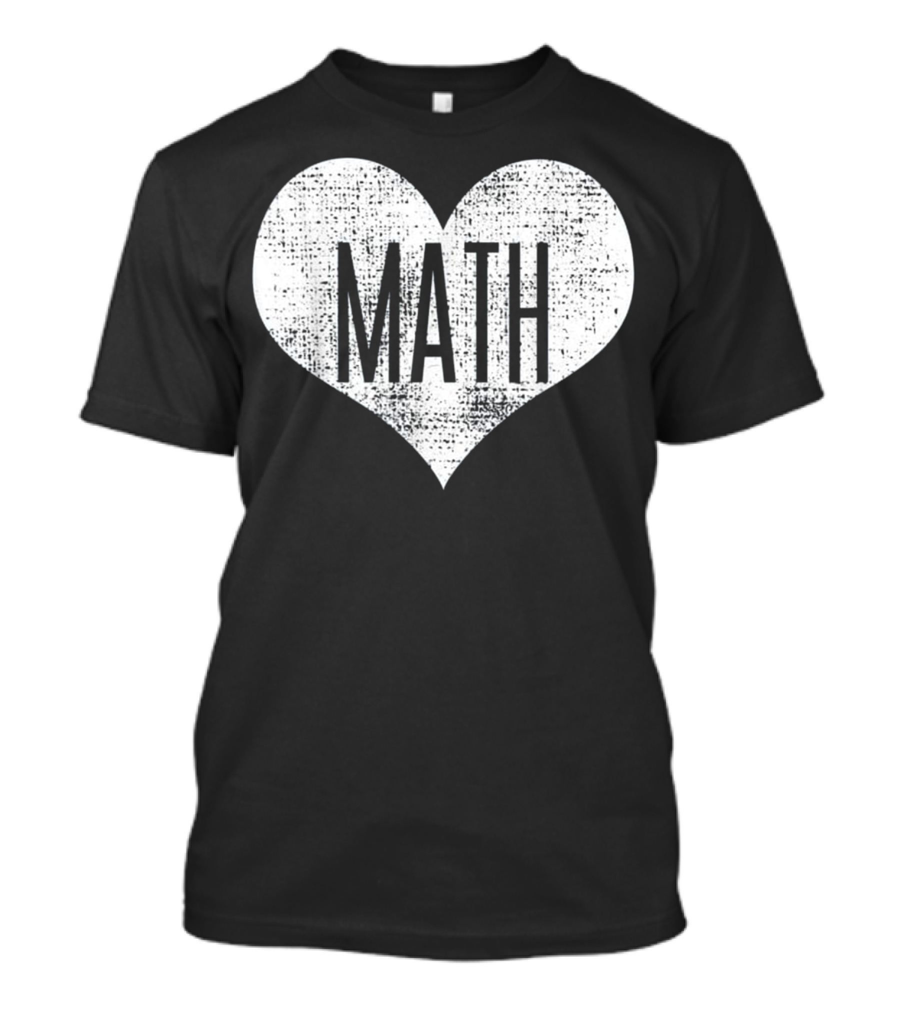 Math Heart Design For Math Lover Teacher T-Shirt