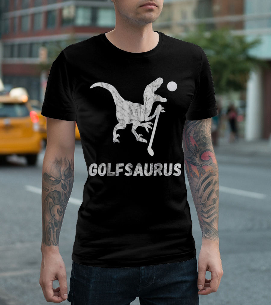 GOLFSAURUS Dinosaurs Golfer Humor With Prehistoric Swing And Golf Ball T-Shirt