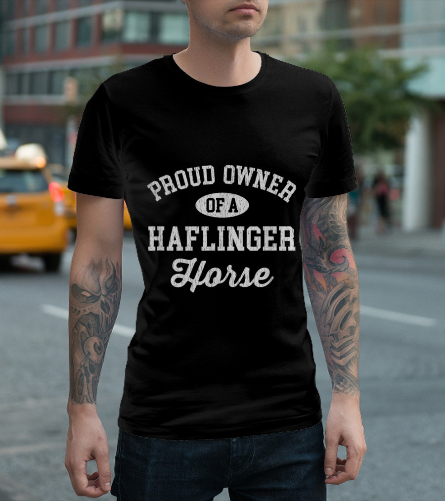 Proud Owner of a Haflinger Horse T-Shirt