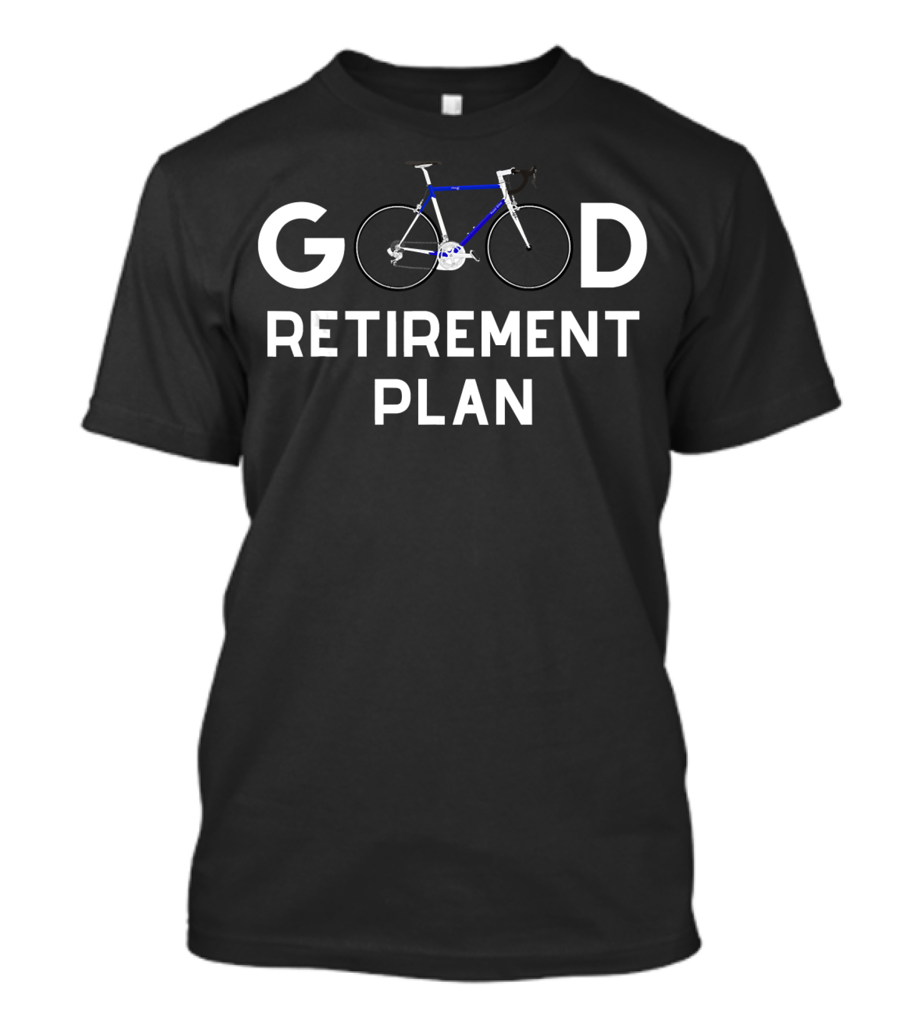 Good Retirement Plan Bicycle Roadster Cycling T-Shirt