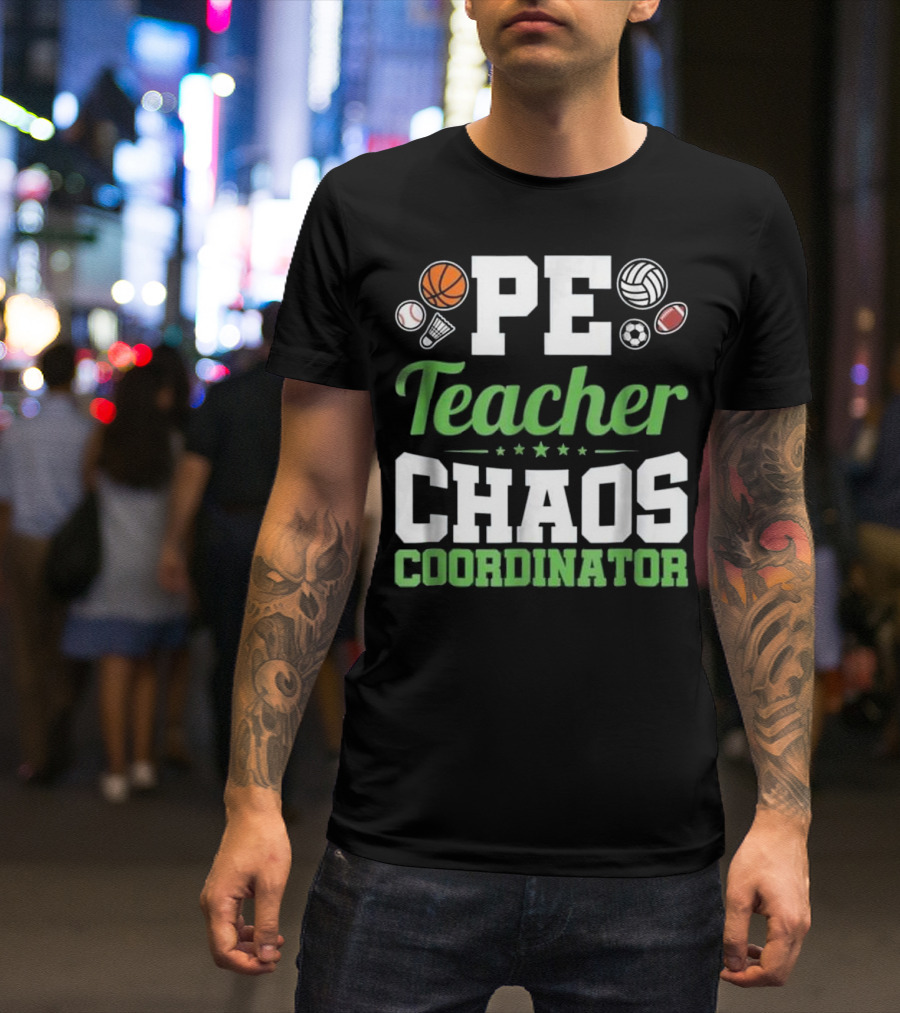 PE Teacher Chaos Coordinator Sports Balls Icons T-Shirt