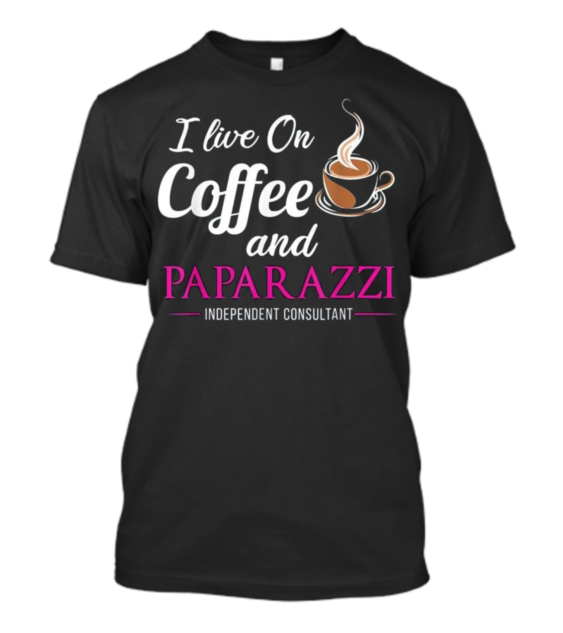 I Live On Coffee And Paparazzi Independent Consultant T-Shirt