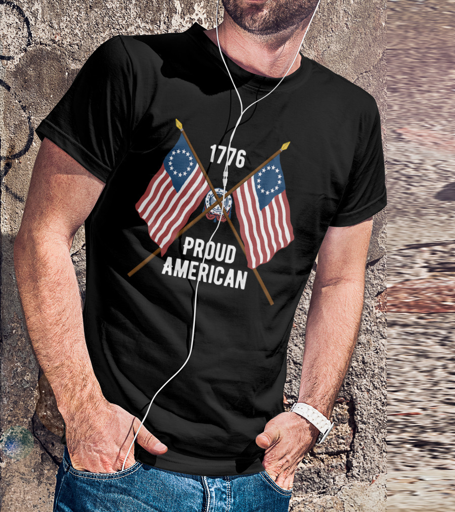 1776 Betsy Ross Flags Proud American Liberty T-Shirt