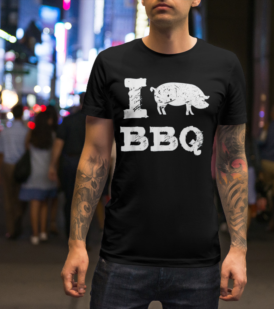 I Love BBQ Pig Funny I Love BBQ T-Shirt