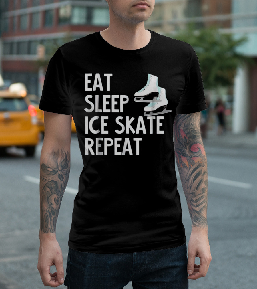 Eat Sleep Ice Skate Repeat Funny Figu Skating T-Shirt
