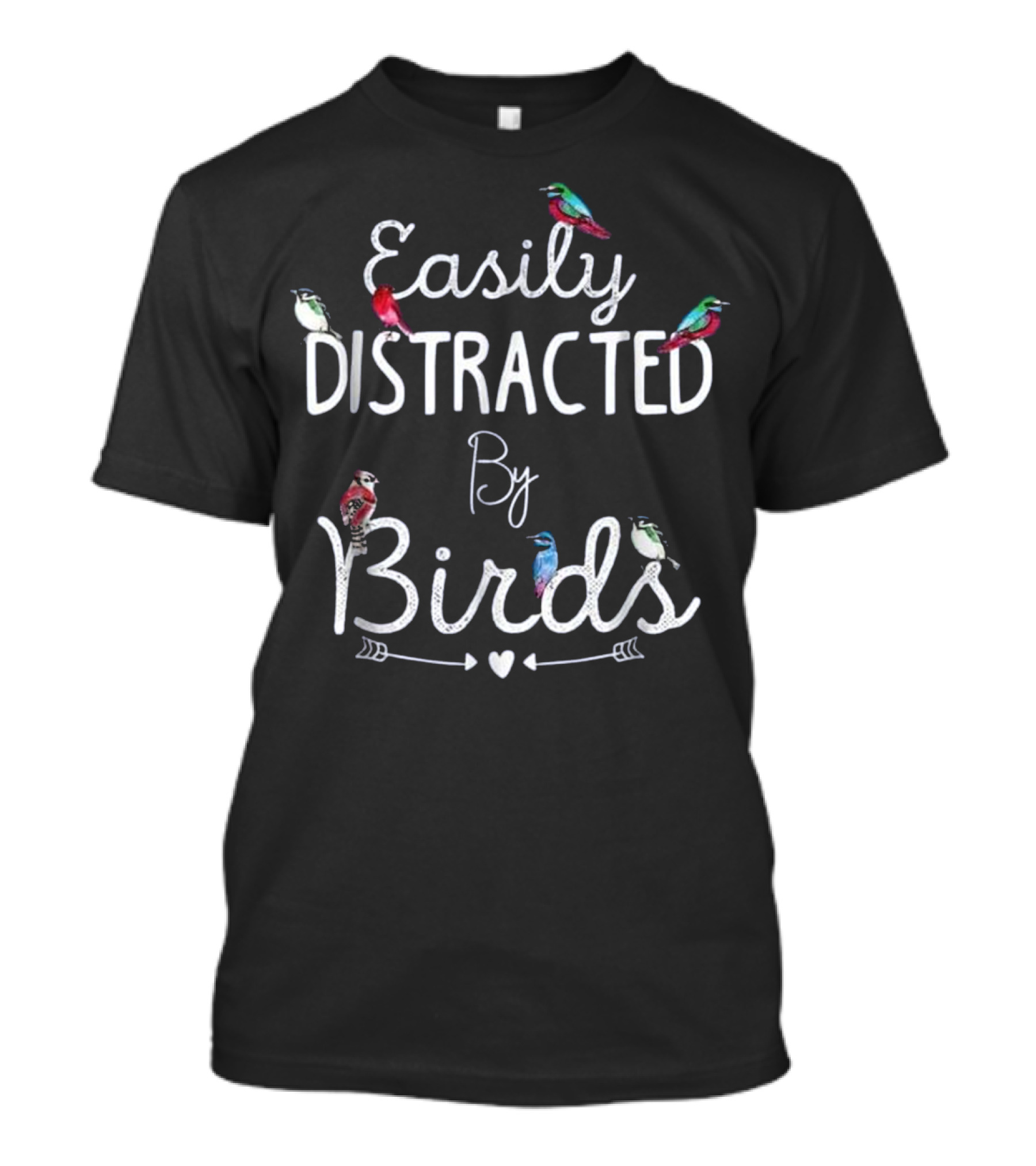 Easily Distracted By Birds Watercol Colorful Bird Motif T-Shirt