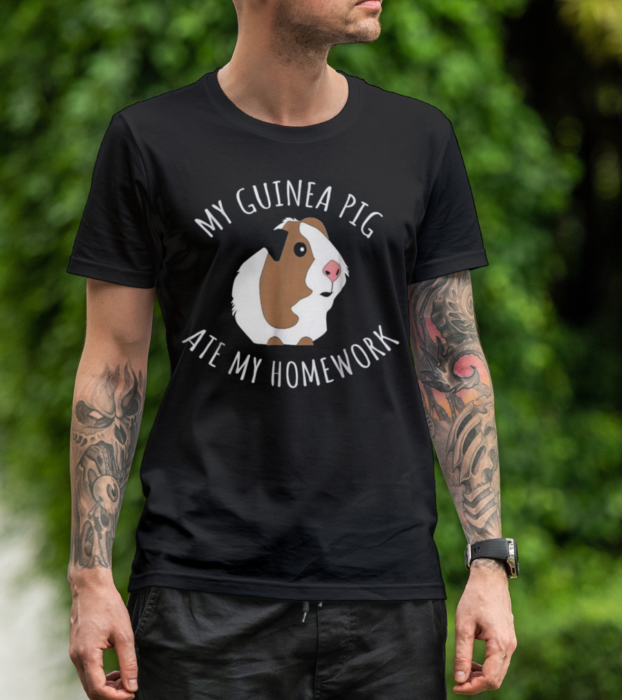 My Guinea Pig Ate My Homework Back To Scho T-Shirt