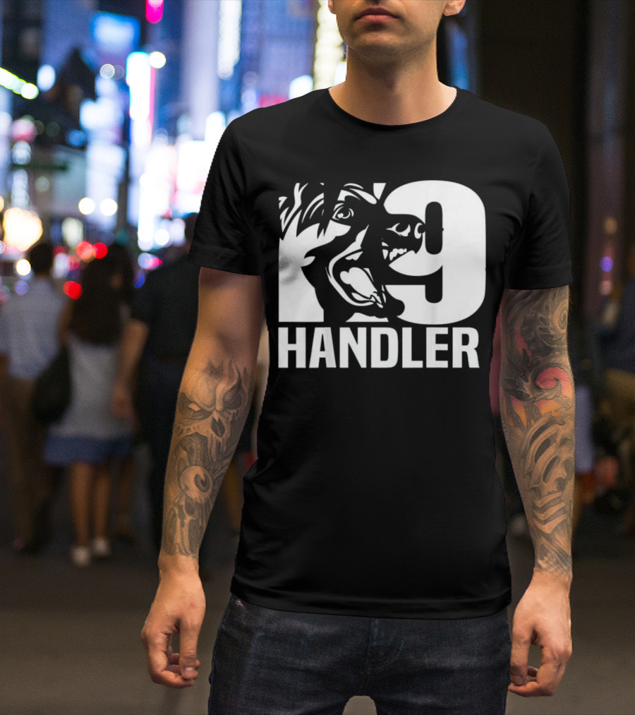 K 9 Handler Police Sheriff Cops Law Enforcement Canine Unit Hero T-Shirt