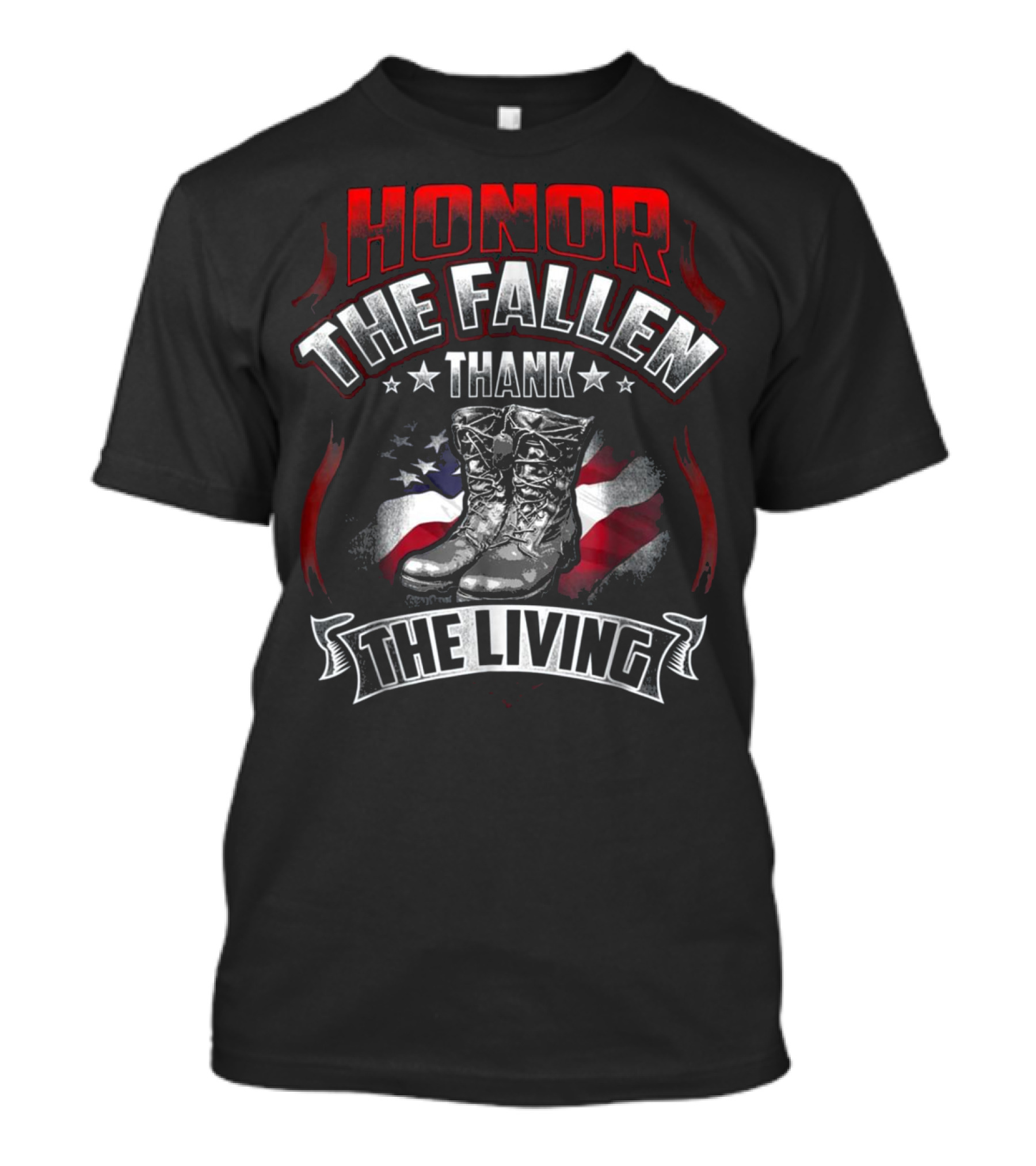 Honor The Fallen Thank The Living Memorial Day American Flag Boots T-Shirt