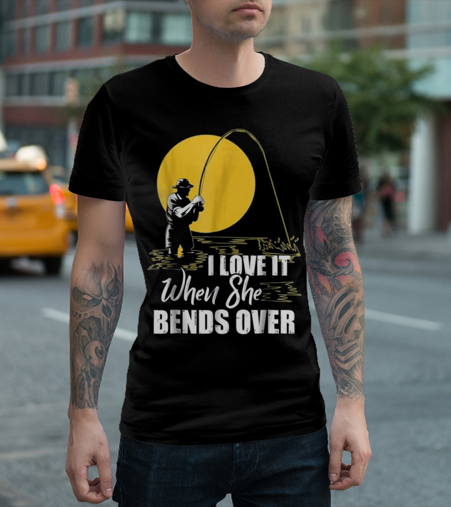 I Love It When She Bends Over Fishing Silhouette With Yellow Moon Background T-Shirt