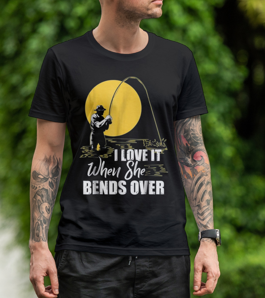 I Love It When She Bends Over Fishing Silhouette With Yellow Moon Background T-Shirt