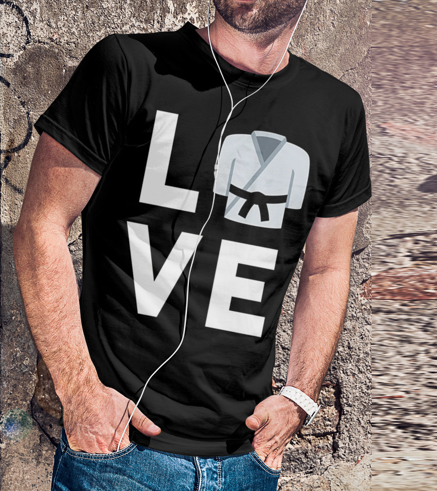 I Love Martial Arts Judo Karate Taekwondo Kimono Black Belt T-Shirt