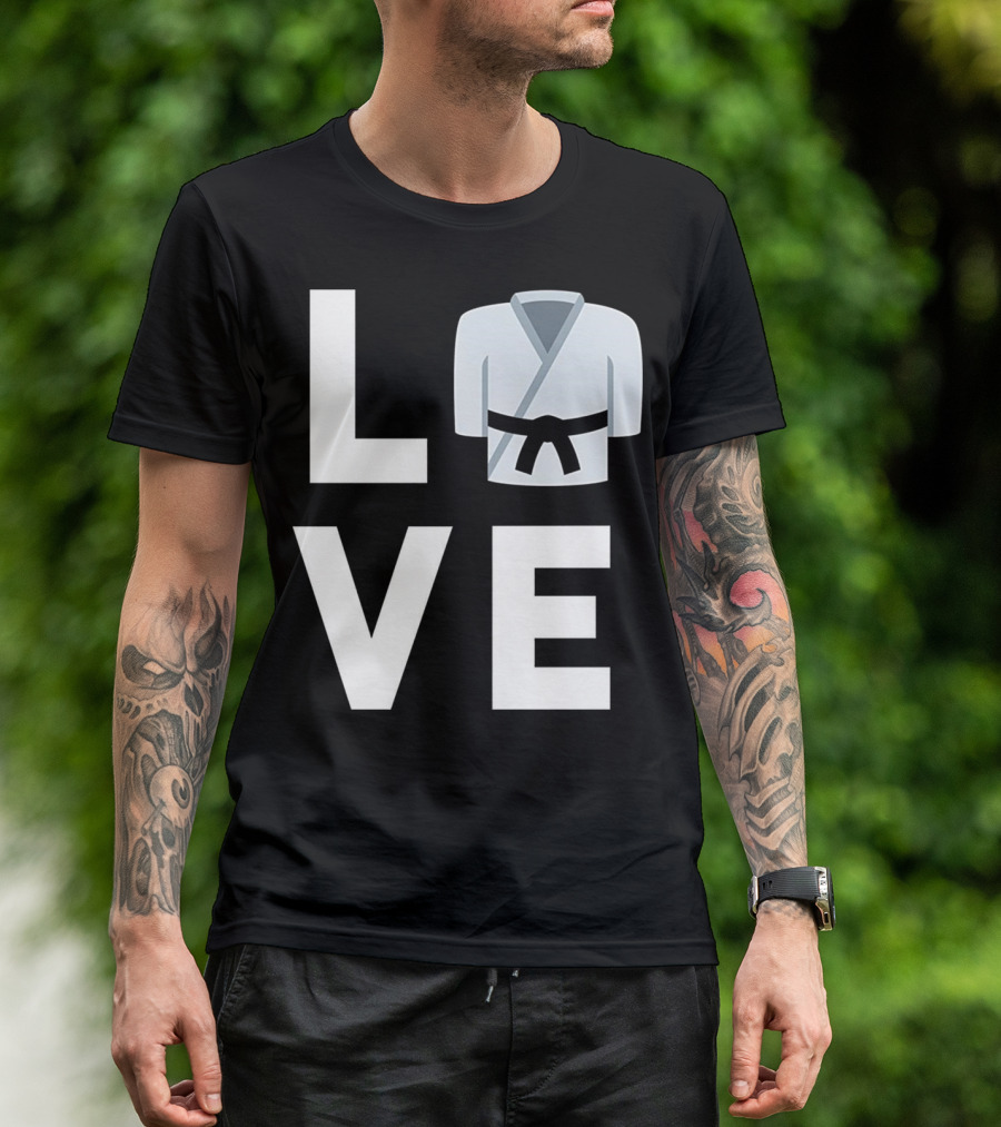 I Love Martial Arts Judo Karate Taekwondo Kimono Black Belt T-Shirt