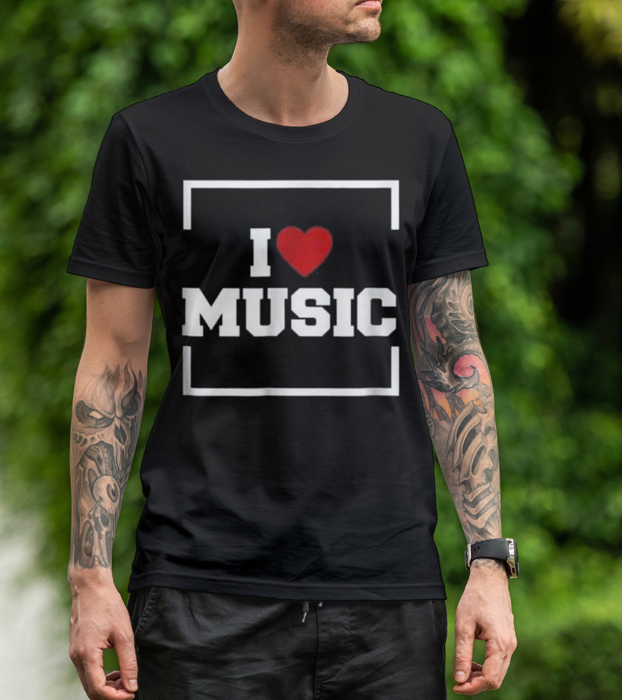 I Love Music Cool Musician T-Shirt