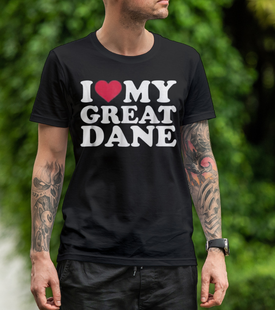 I Love Heart My Great Dane T-Shirt