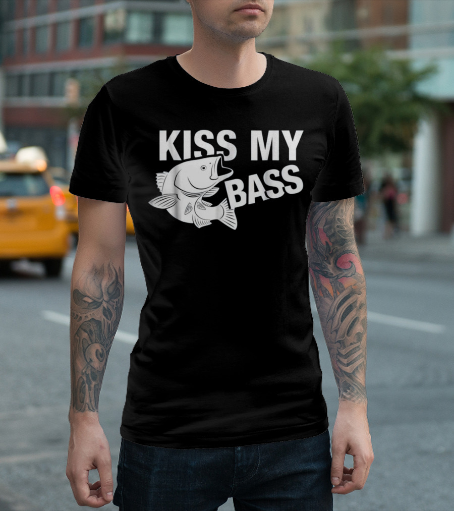 Funny Fishing Kiss My Bass Fish Humor T-Shirt