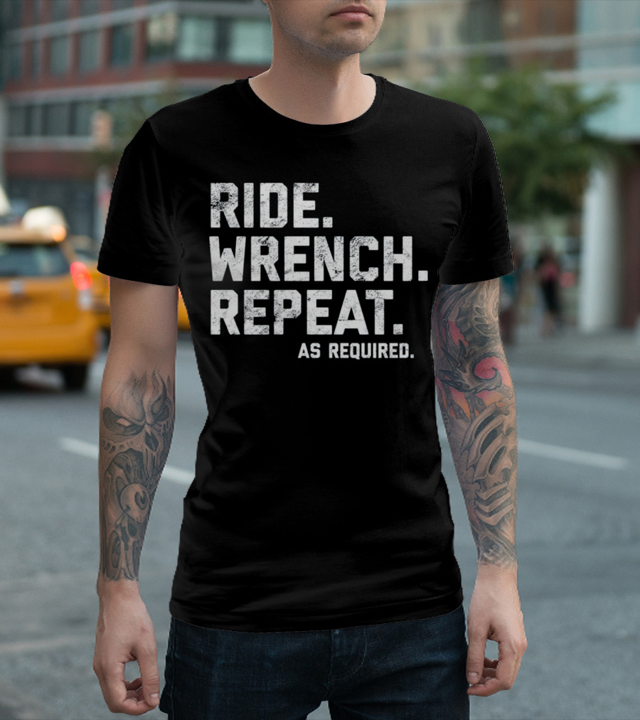 Ride Wrench Repeat As Required Motorcycle Mechanic Fun T-Shirt