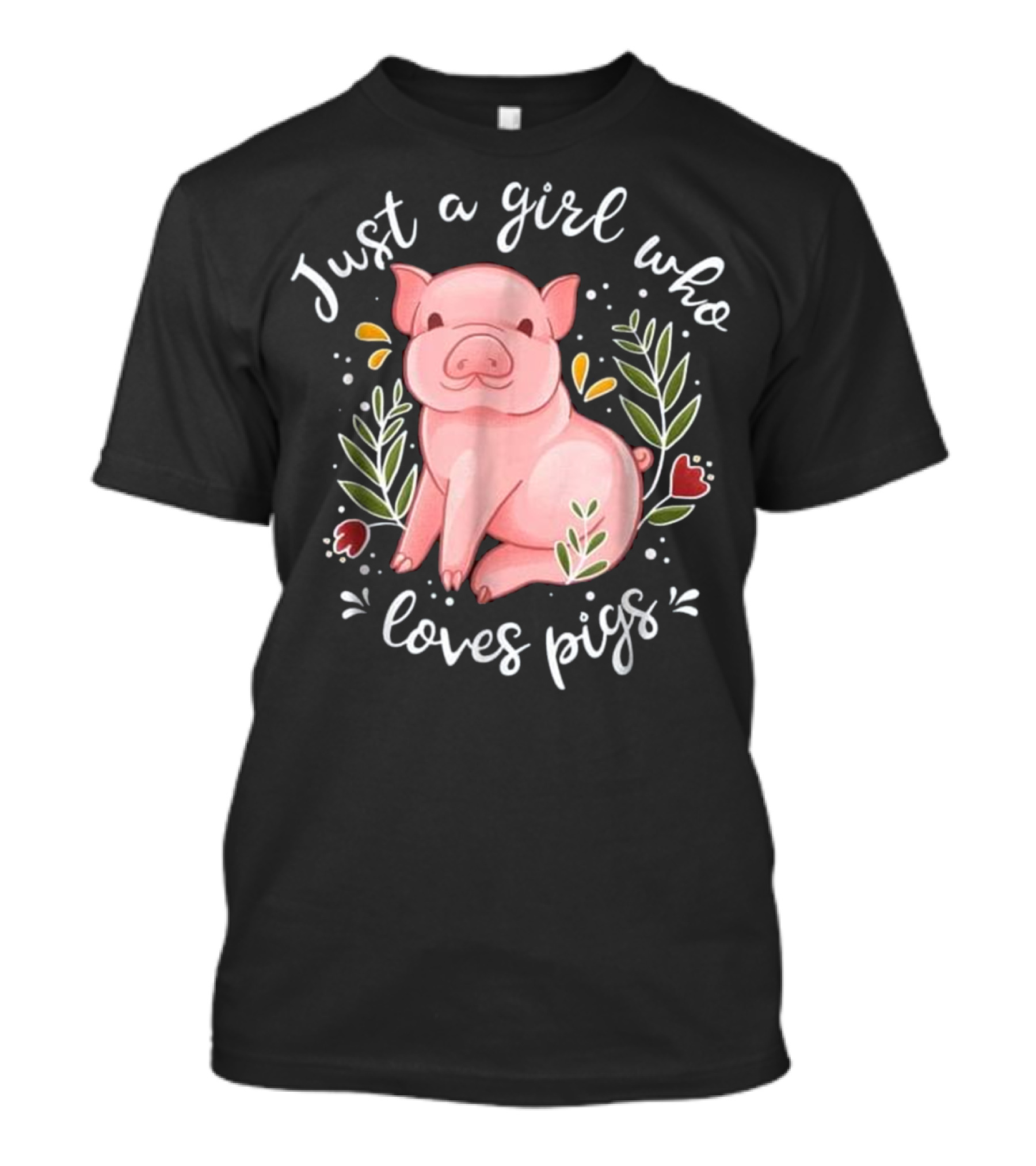 Just A Girl Who Loves Pigs Cute Pig Floral T-Shirt