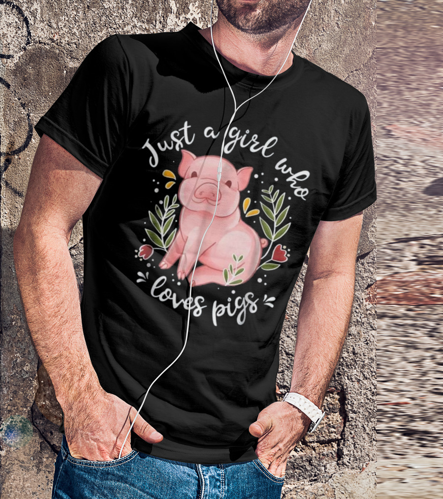 Just A Girl Who Loves Pigs Cute Pig Floral T-Shirt