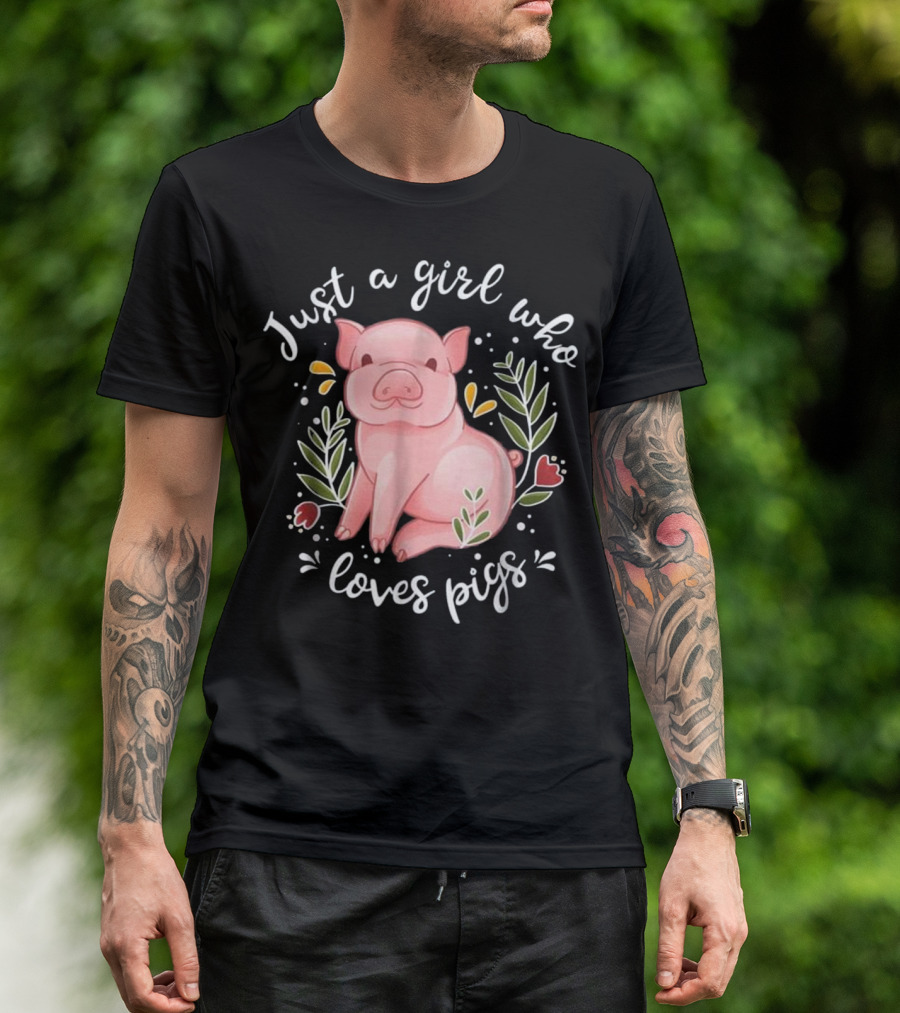 Just A Girl Who Loves Pigs Cute Pig Floral T-Shirt