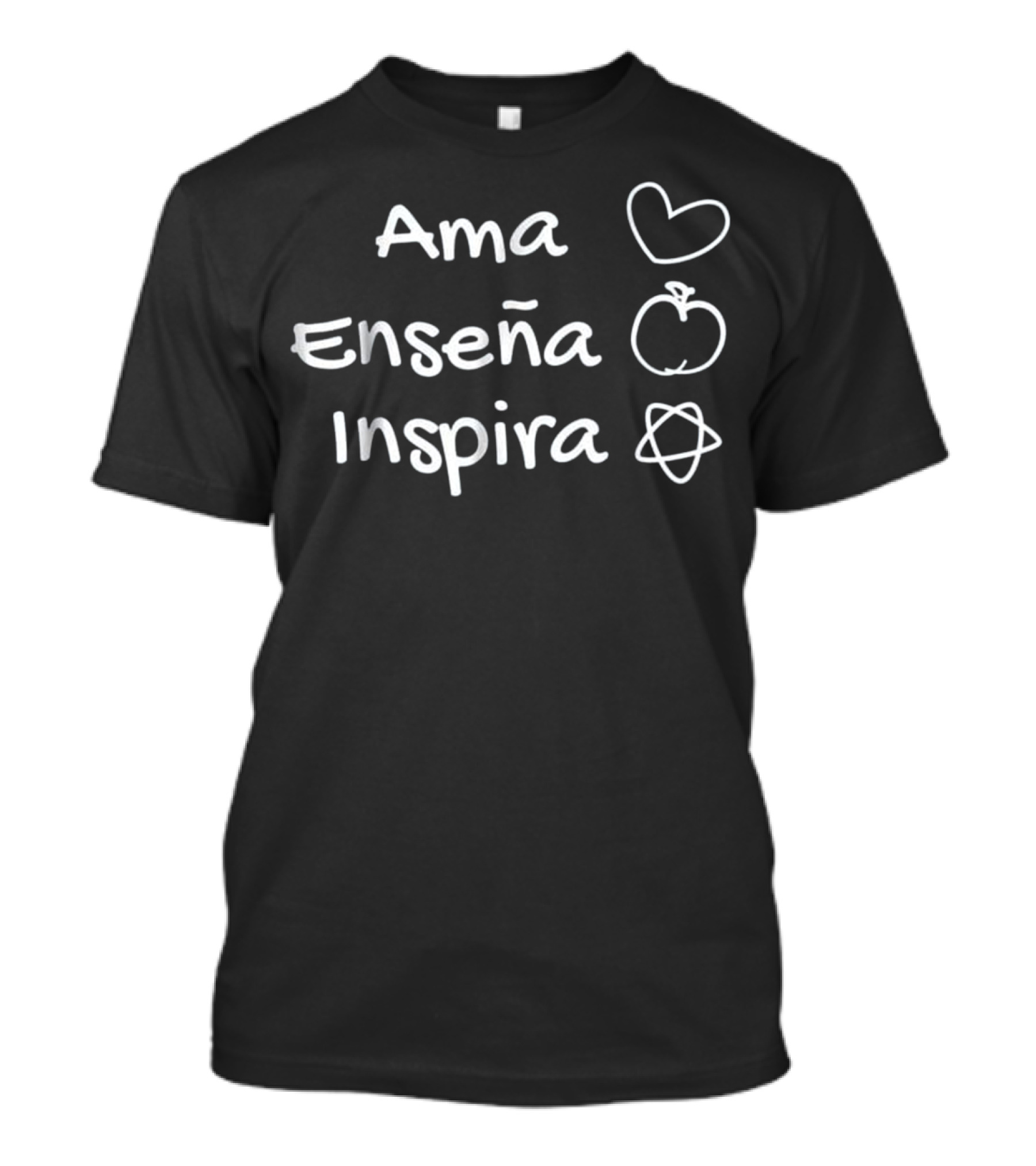 Ama Enseña Inspira Heart Apple Star Love Teach Inspire T-Shirt