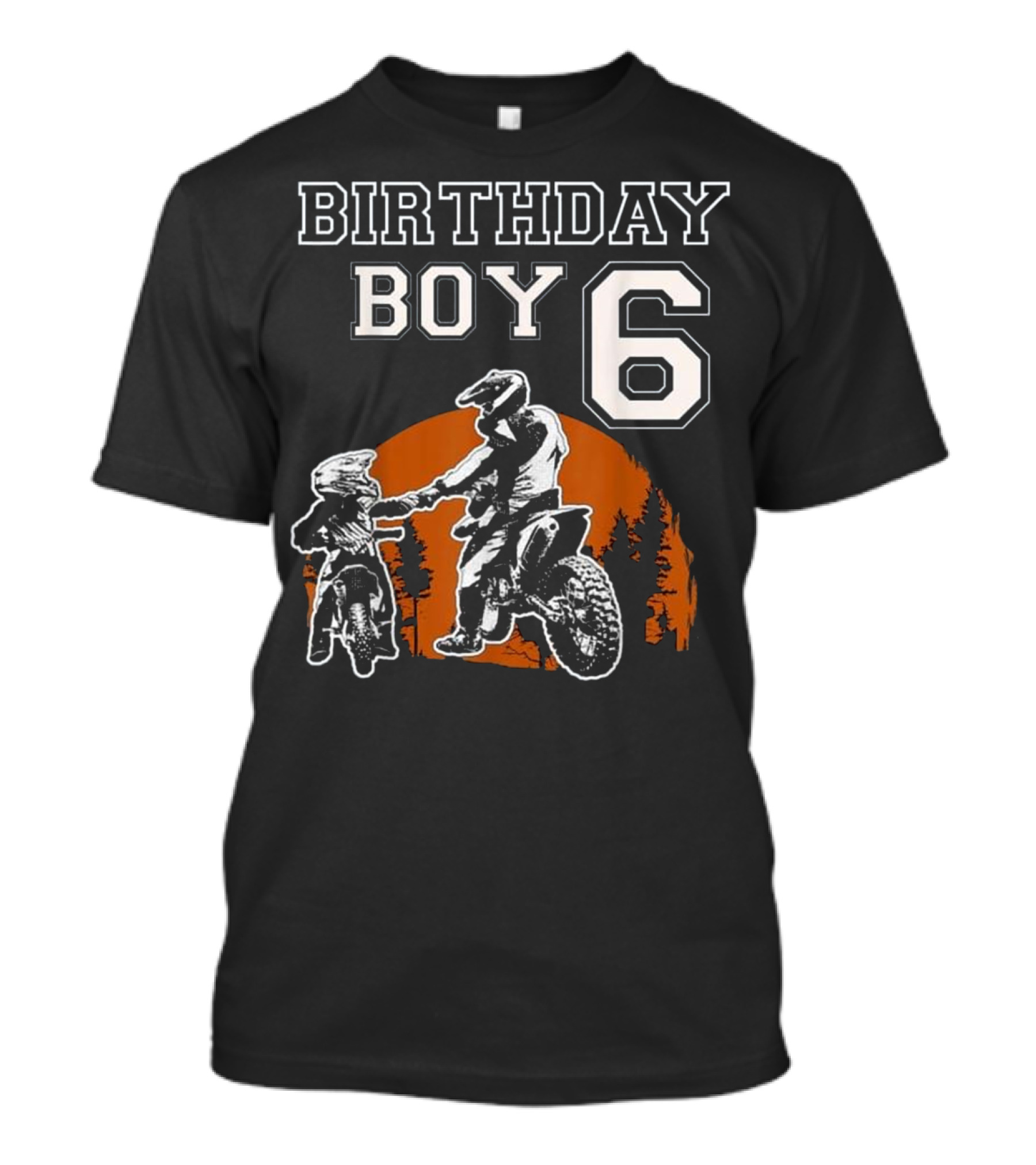Birthday Boy 6 Dirt Bike Riding Forest Adventure T-Shirt