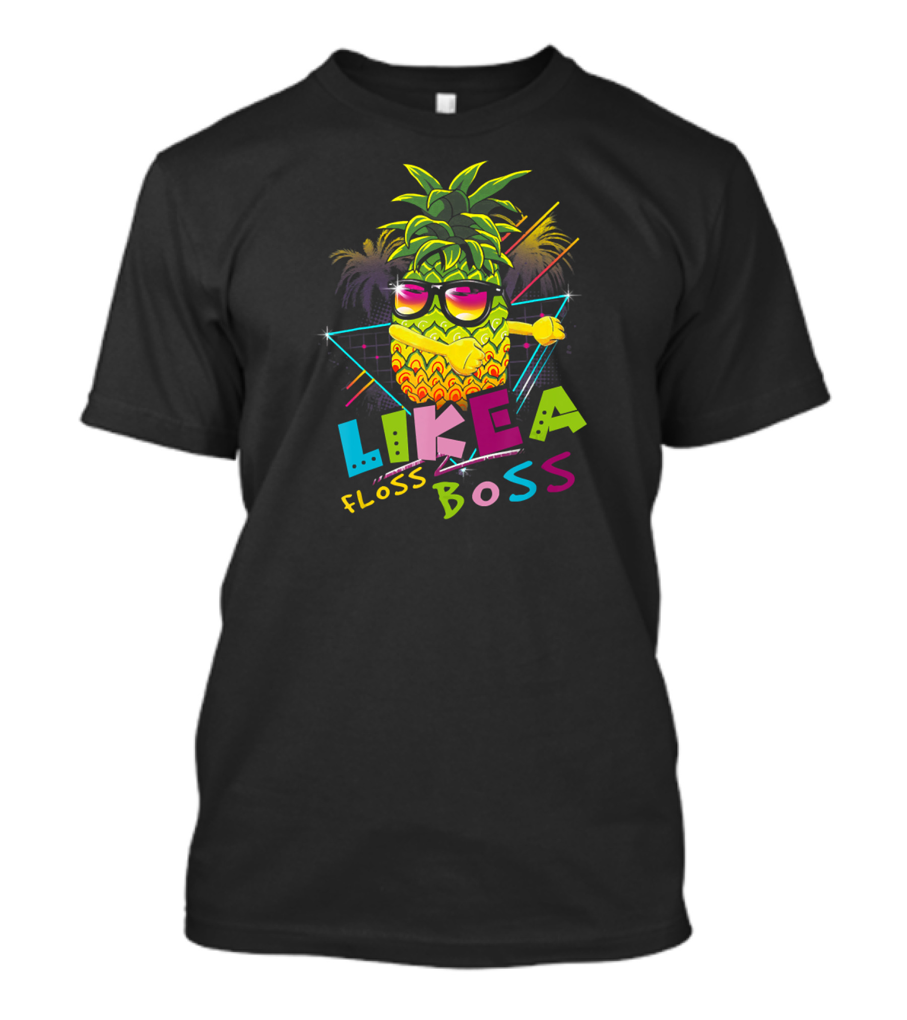 Floss Like A Boss Pineapple Sunglasses Retro Vibes T-Shirt