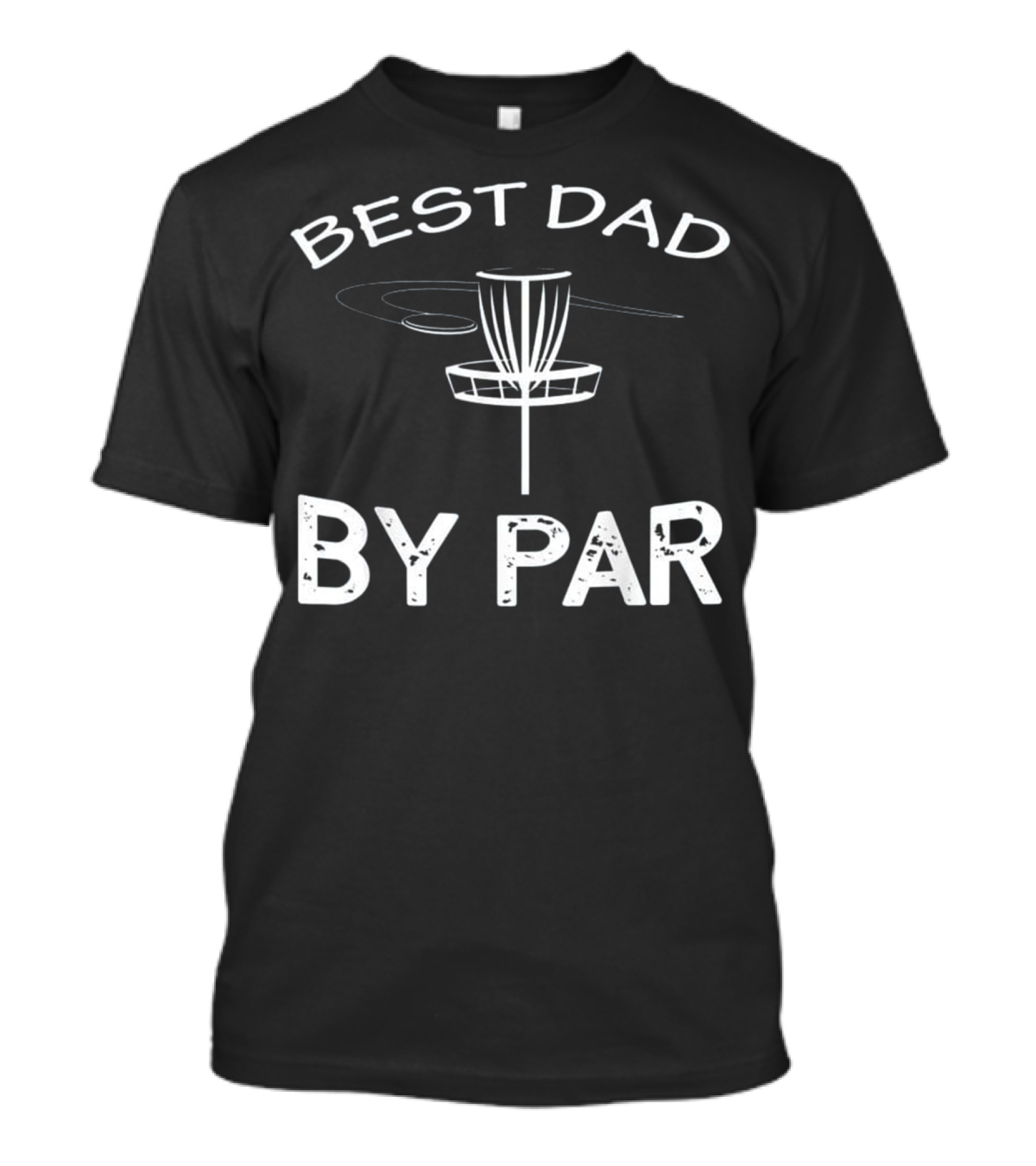 Best Dad By Par Disc Golf Men's T-Shirt