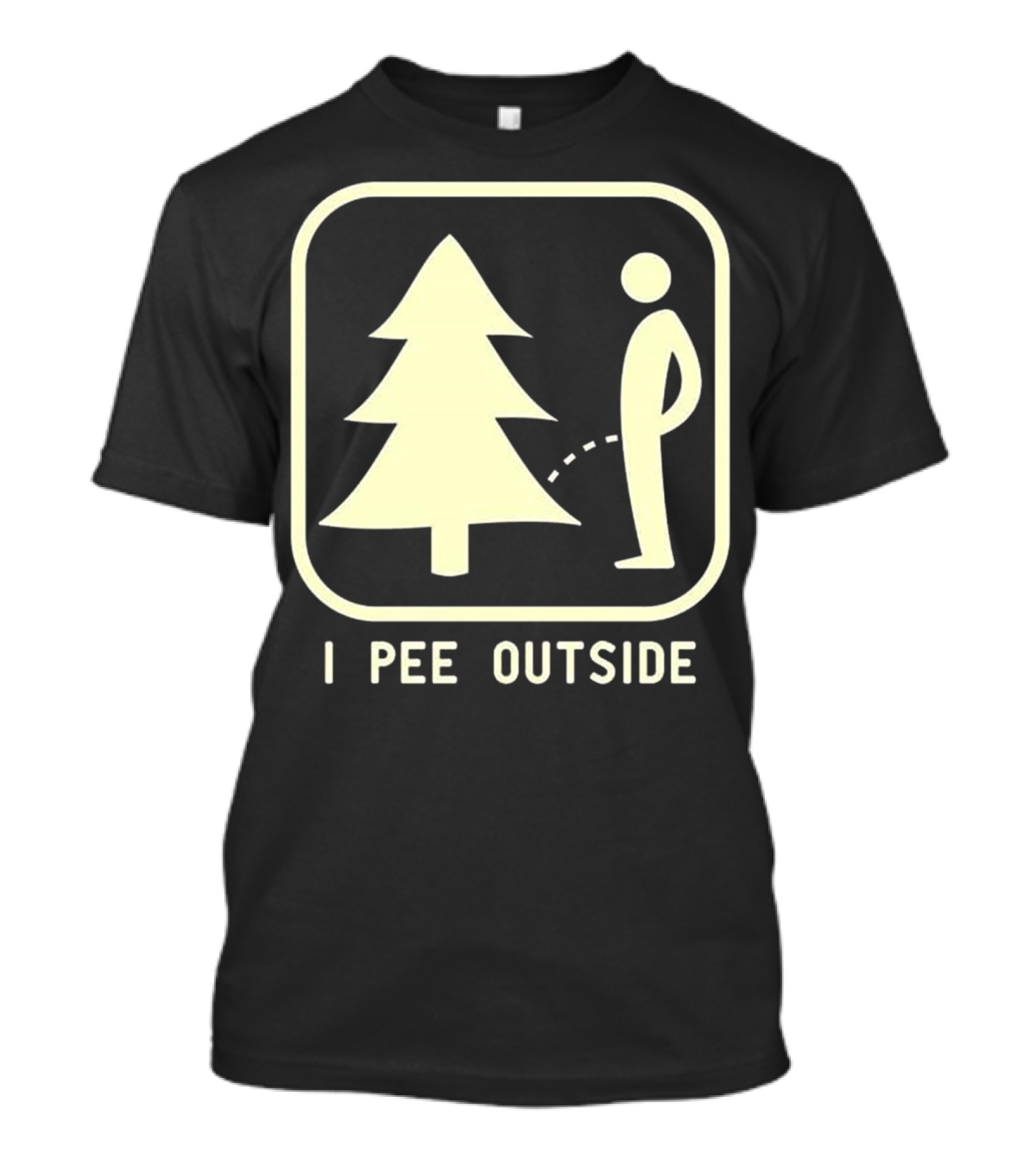 I Pee Outside Sign Funny Camping Hiking T-Shirt