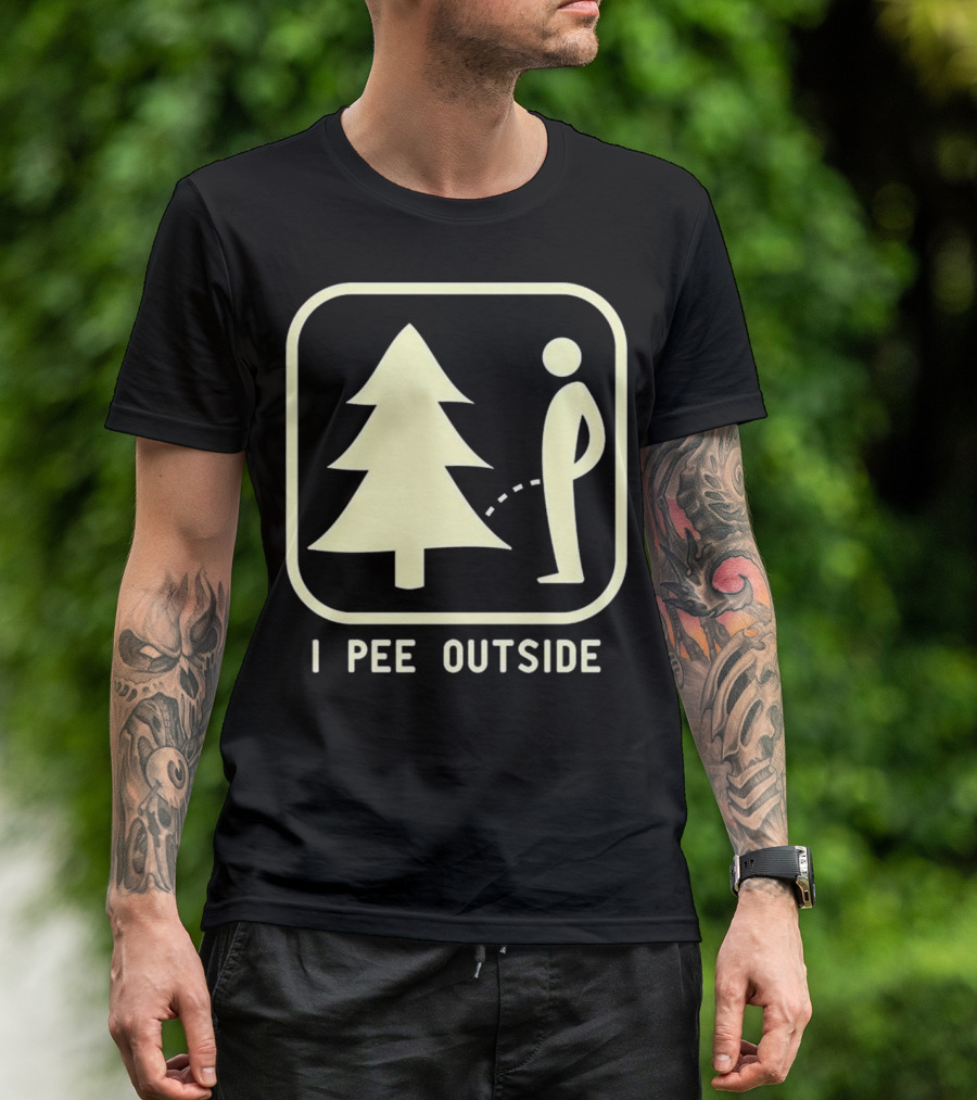 I Pee Outside Sign Funny Camping Hiking T-Shirt