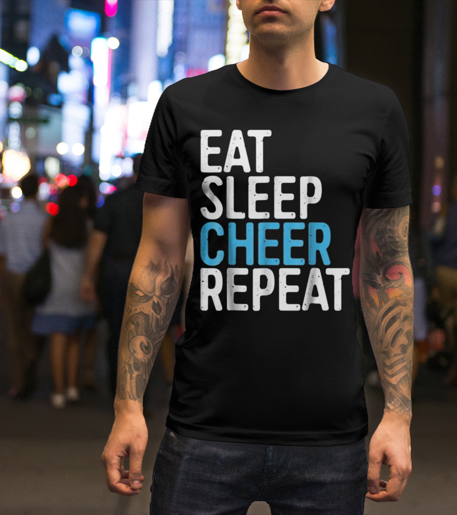 Eat Sleep Cheer Repeat Cheerleading Routine Life T-Shirt