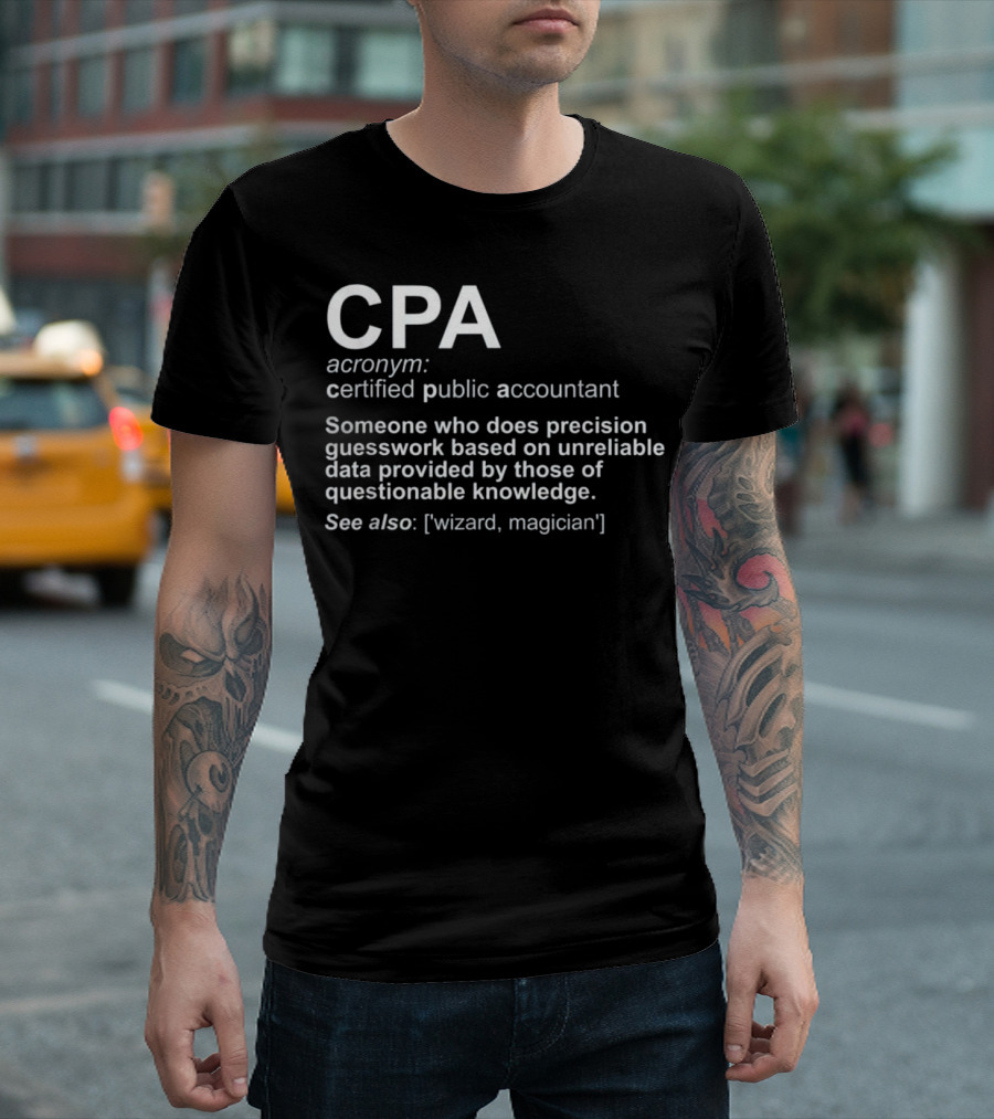 CPA Certified Public Accountant Precision Guesswork Wizard Magician T-Shirt