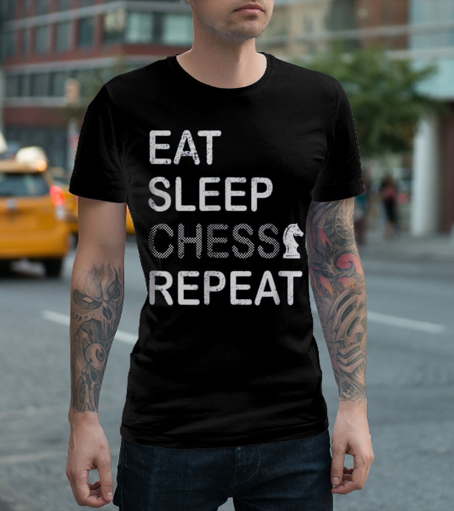 EAT SLEEP CHESS REPEAT CHESS KNIGHT T-Shirt