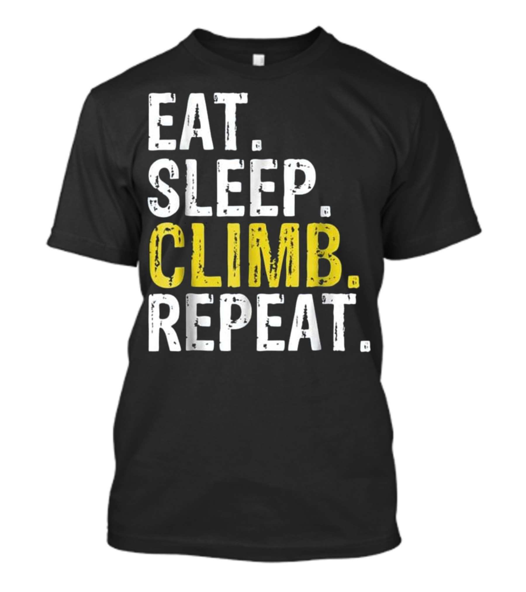 Eat Sleep Climb Repeat Climbing T-Shirt