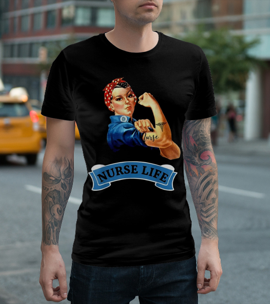 Rosie the Riveter Nurse Life Vintage Retro T-Shirt
