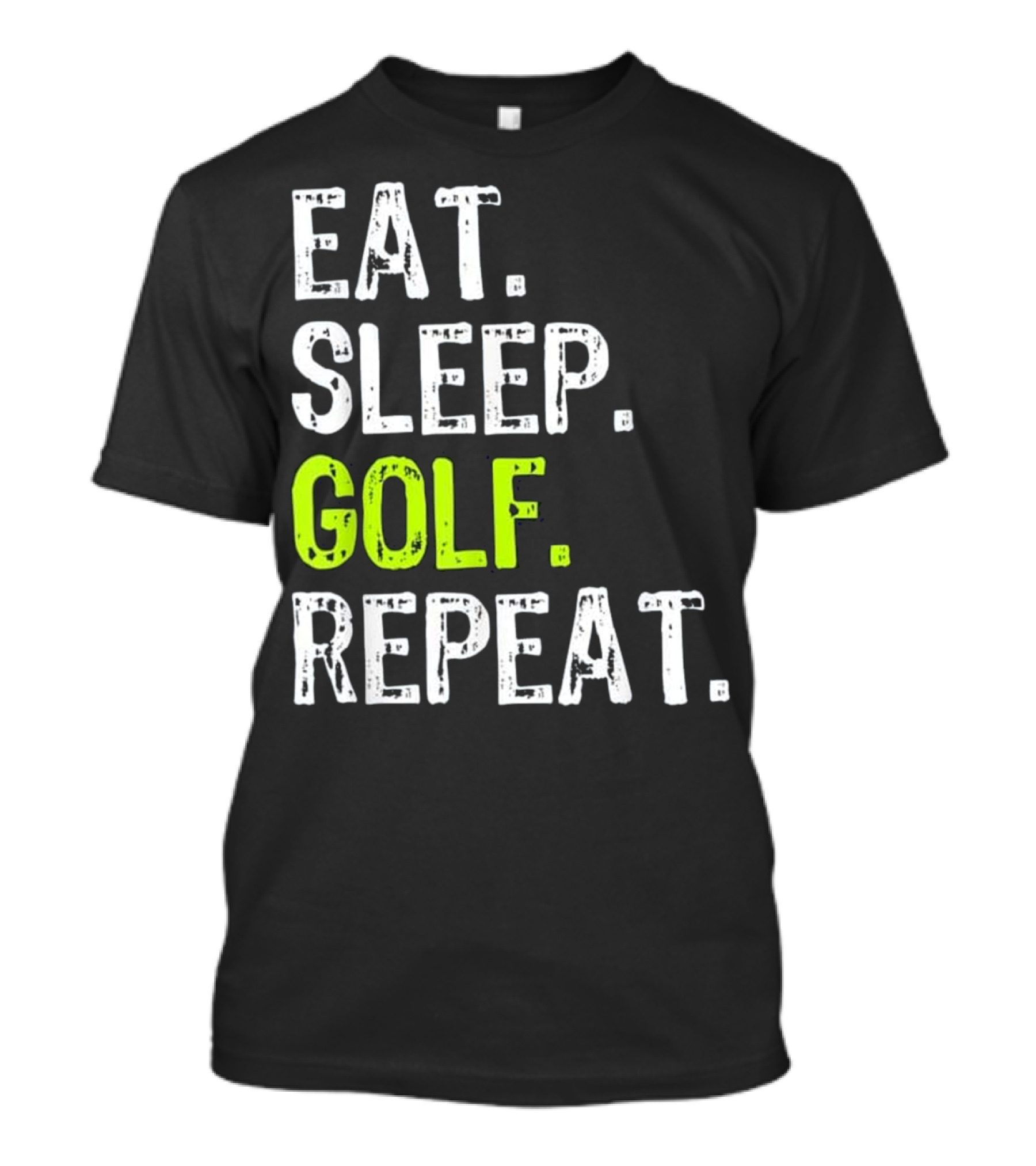 Eat Sleep Golf Repeat Funny Player Gi Golf T-Shirt