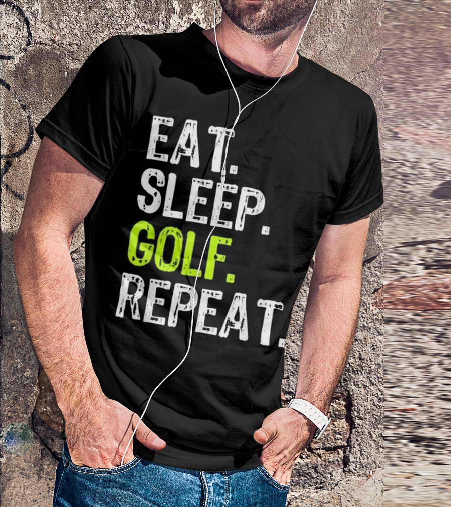 Eat Sleep Golf Repeat Funny Player Gi Golf T-Shirt