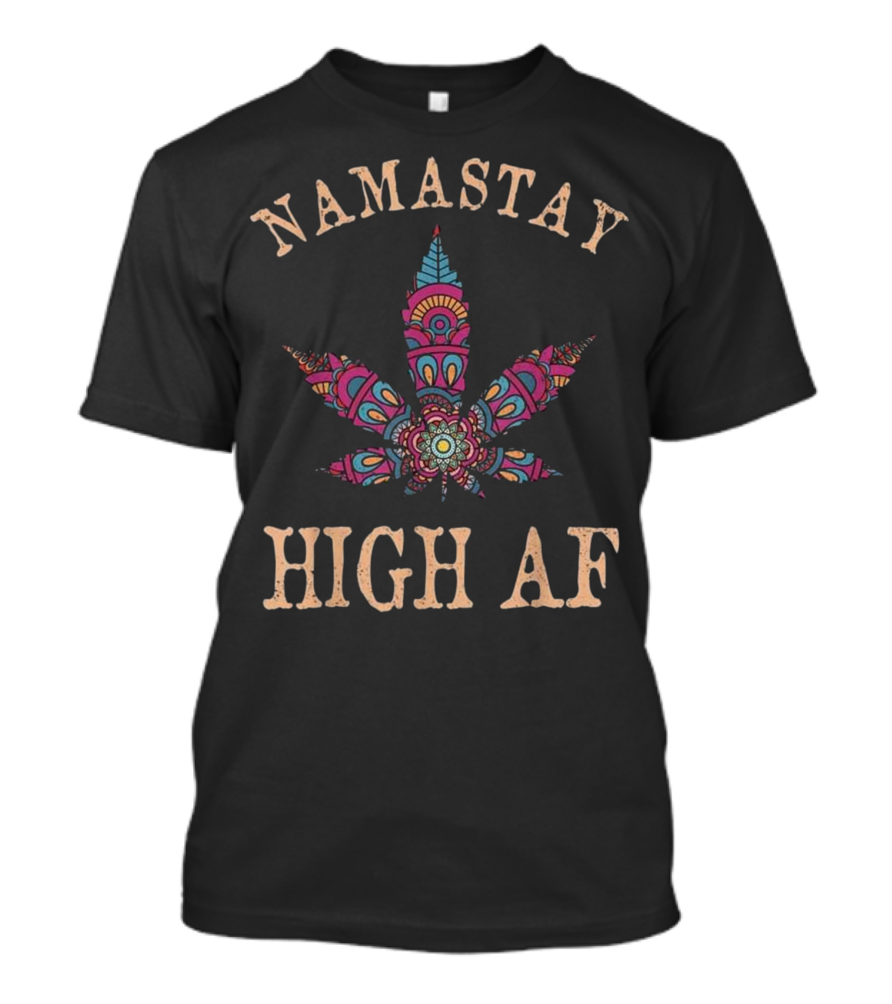 Namastay High AF Yoga Lover Namaste Weed Leaf Mandala T-Shirt