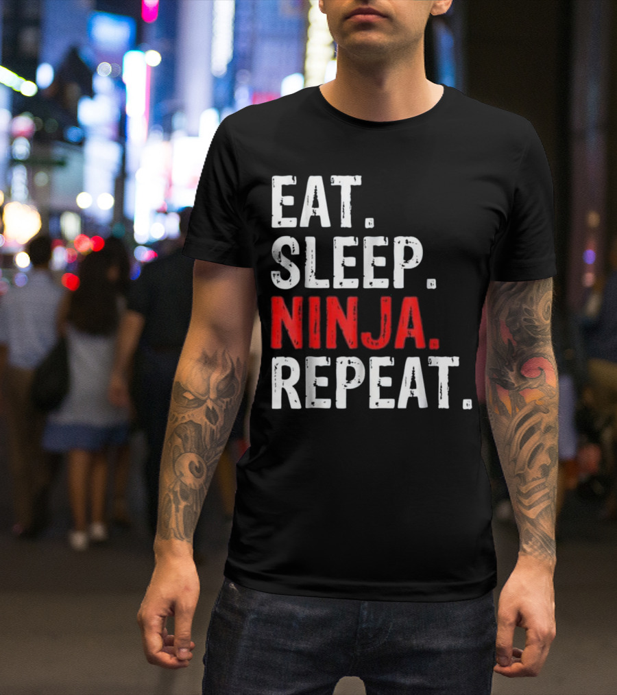 Eat Sleep Ninja Karate Martial Arts Repeat T-Shirt