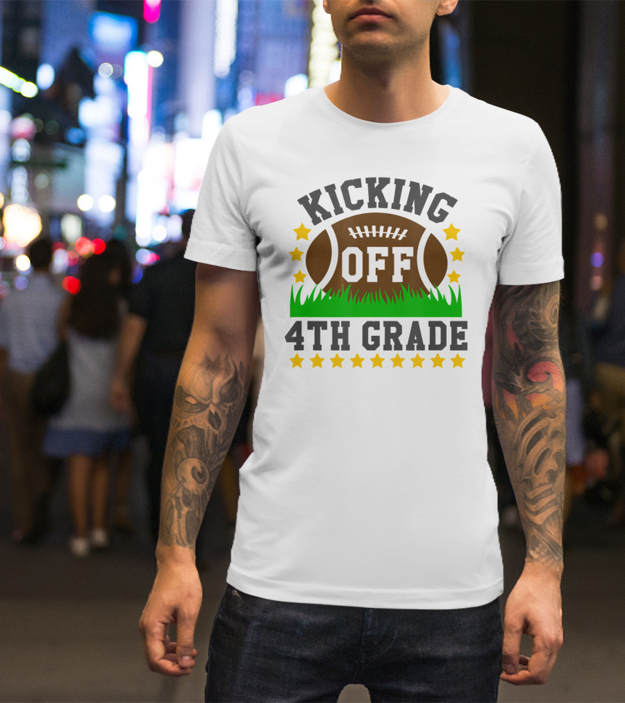Kicking Off 4th Grade Rugby Back To School Funny Football T-Shirt