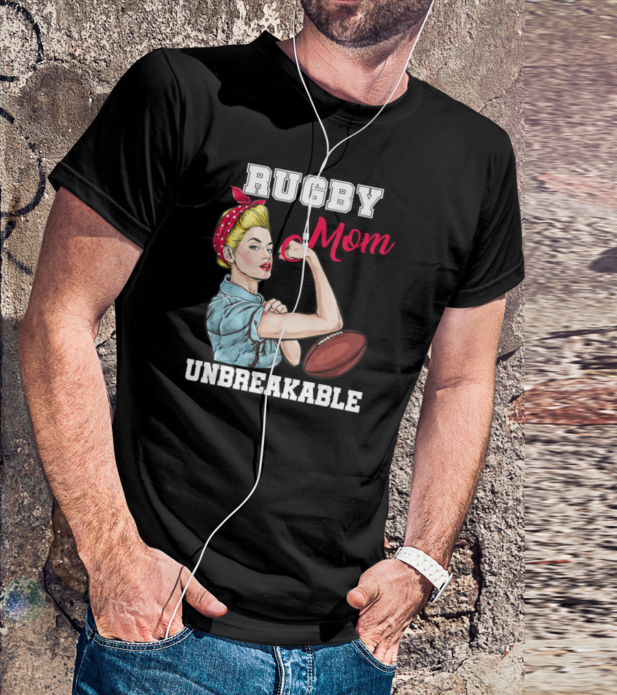 Rugby Mom Unbreakable Mothers Day Funny Flexing Woman T-Shirt