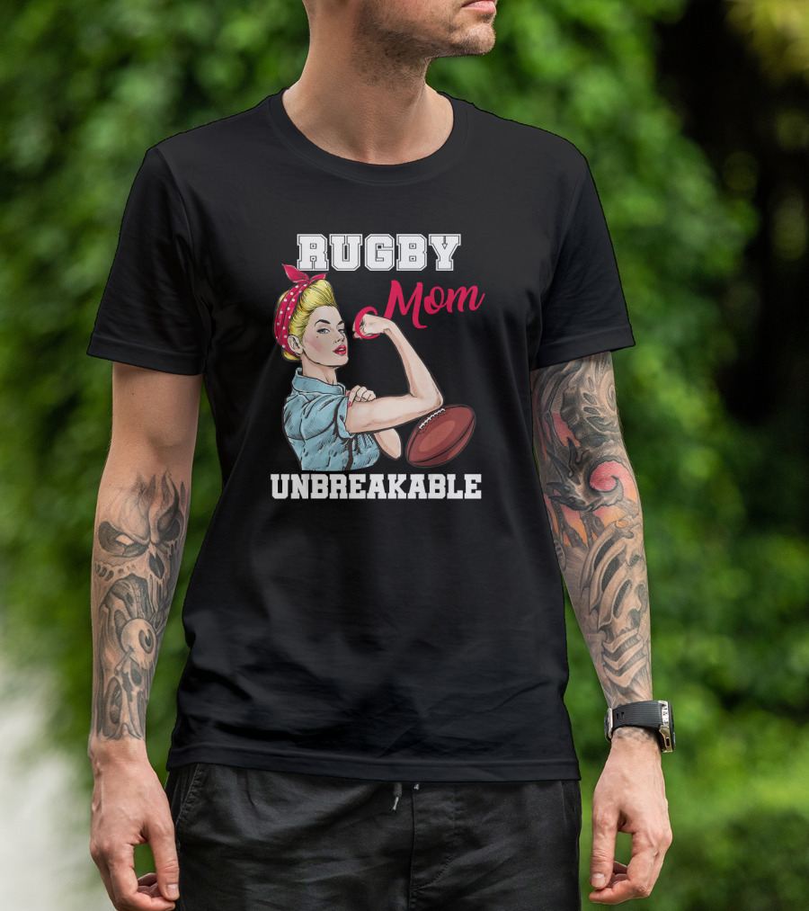 Rugby Mom Unbreakable Mothers Day Funny Flexing Woman T-Shirt