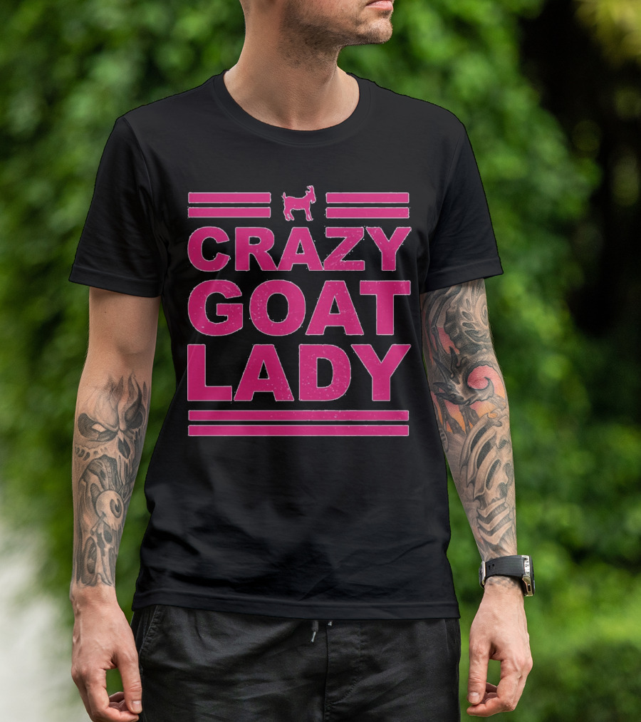 CRAZY GOAT LADY Funny Goat T-Shirt