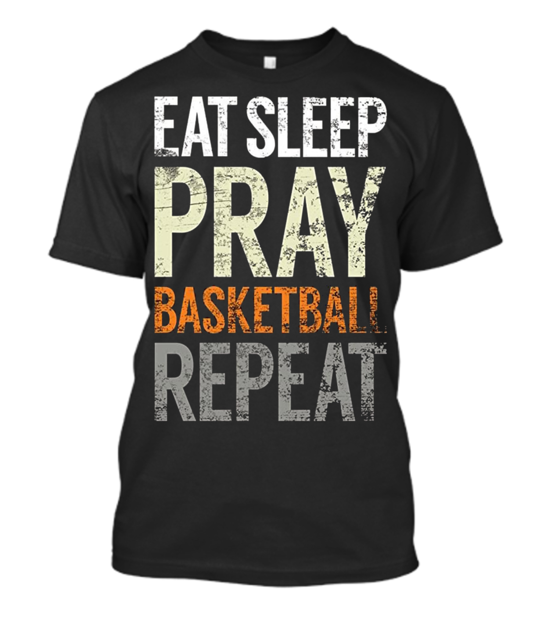 Eat Sleep Pray Basketball Repeat Fun Chris T-Shirt