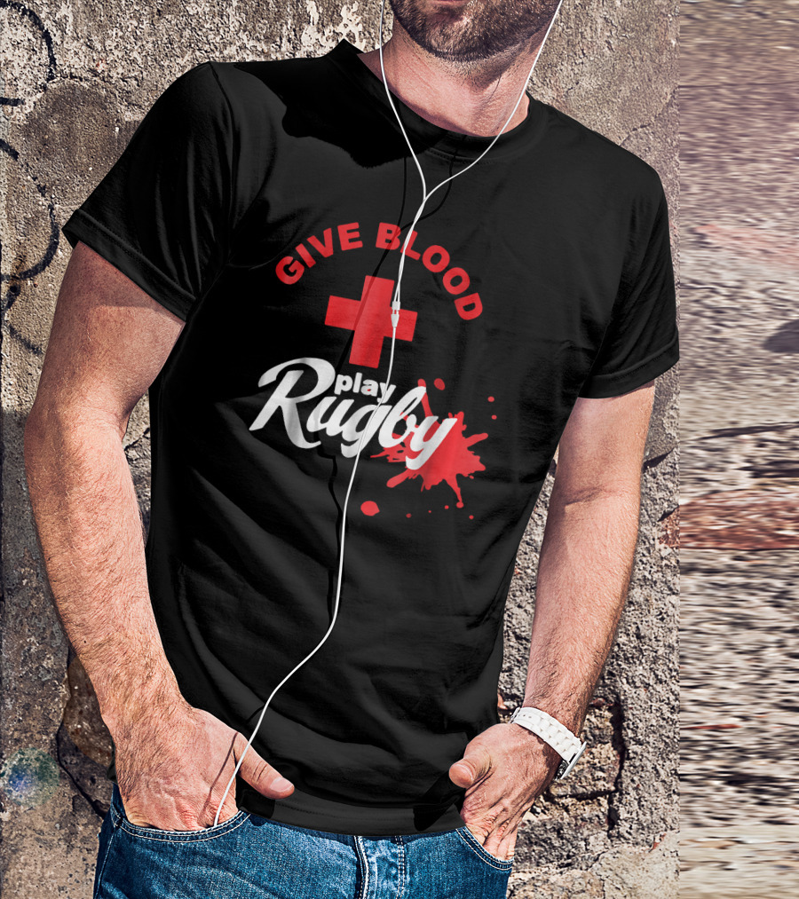 Give Blood Play Rugby Red Cross Symbol With Blood Splatter T-Shirt