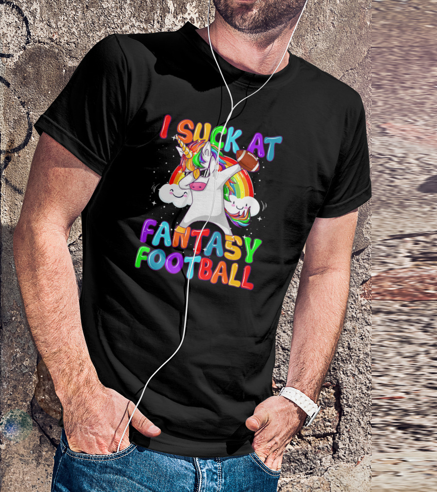 I Suck At Fantasy Football Unicorn Dab With Rainbow And Clouds T-Shirt