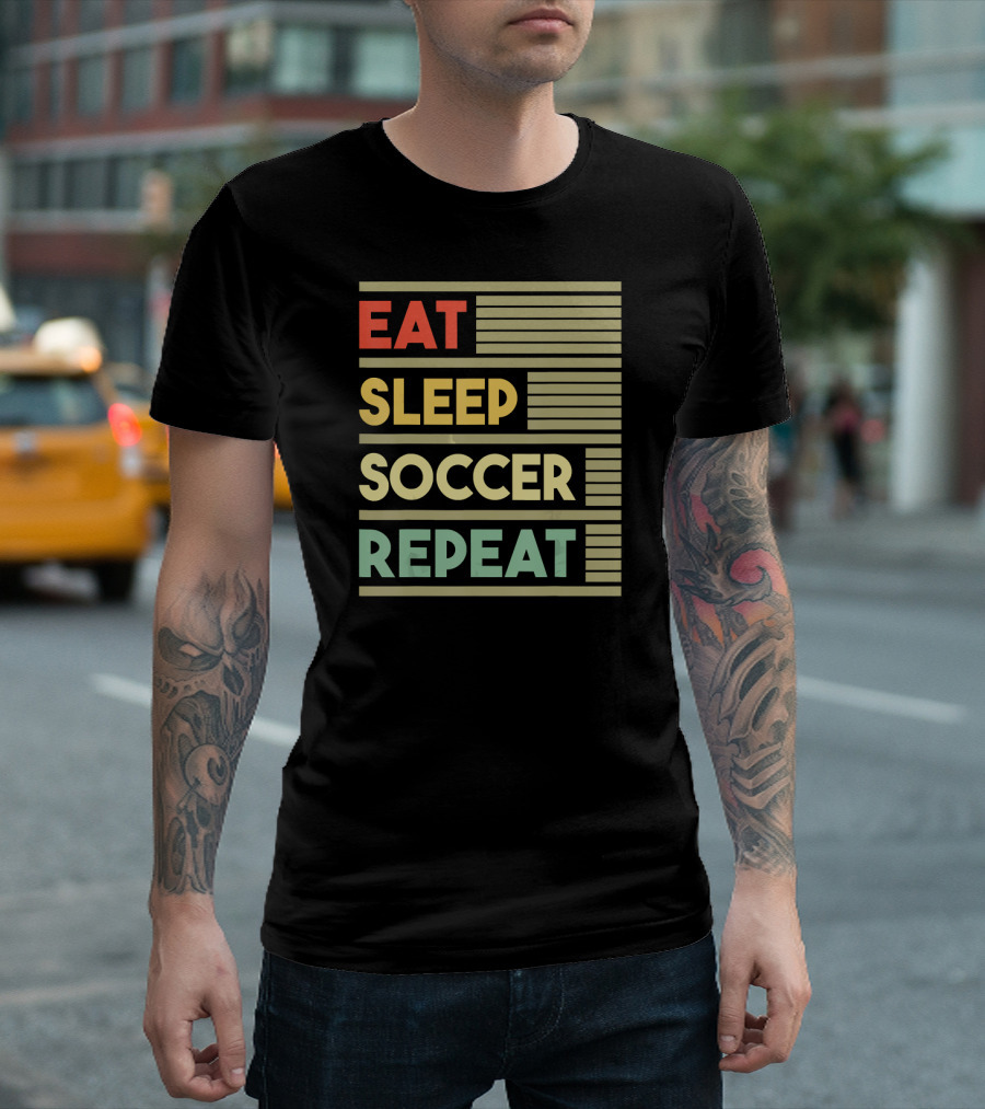 Eat Sleep Soccer Repeat Soccer Lov T-Shirt