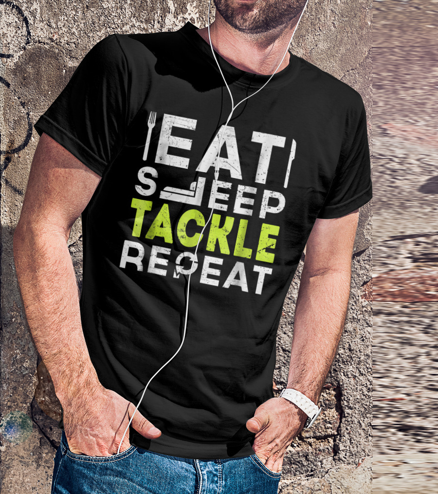 Eat Sleep Tackle Repeat Football Humor T-Shirt