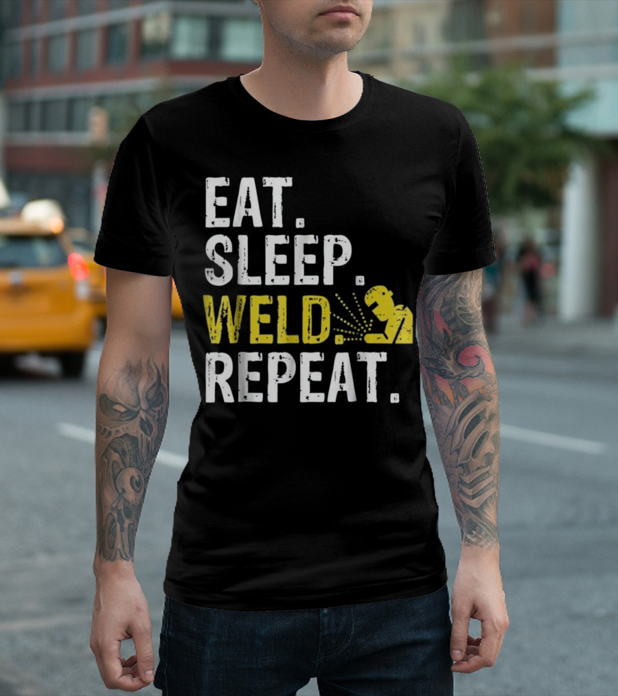 Eat Sleep Weld Repeat Welder Gift Inspirational Welding Cycle T-Shirt